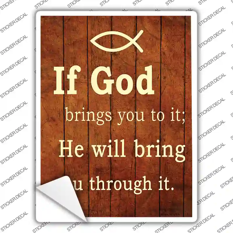 If God Brings You To It Novelty Rectangle Sticker Decal
