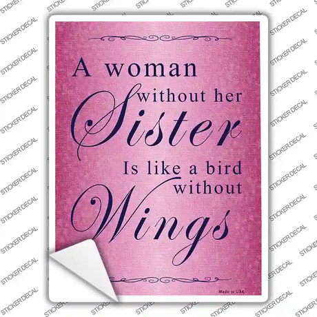 A Woman Without Her Sister Novelty Rectangle Sticker Decal