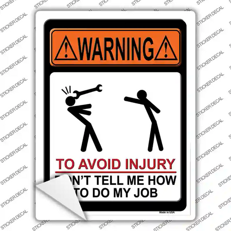 To Avoid Injury Novelty Rectangle Sticker Decal