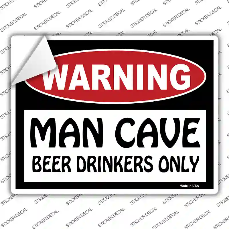 Man Cave Beer Drinkers Only Novelty Rectangle Sticker Decal