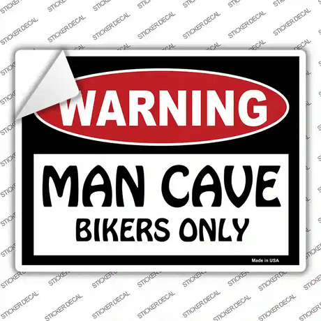 Man Cave Bikers Only Novelty Rectangle Sticker Decal