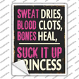 Suck It Up Princess Novelty Rectangle Sticker Decal