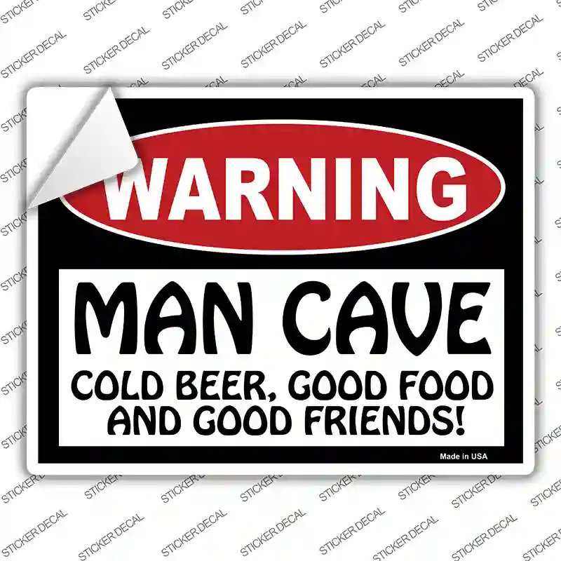 Man Cave Cold Beer Good Friends Novelty Rectangle Sticker Decal