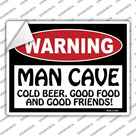 Man Cave Cold Beer Good Friends Novelty Rectangle Sticker Decal