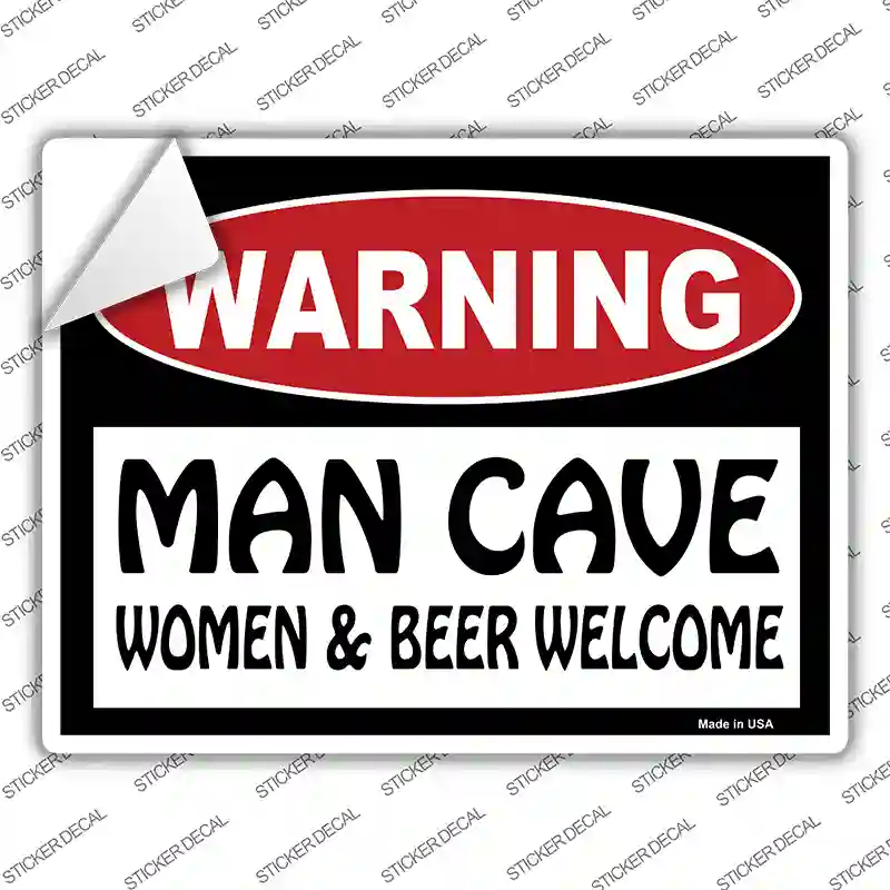 Man Cave Women And Beer Welcome Novelty Rectangle Sticker Decal