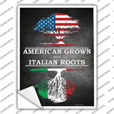 American Grown Italian Roots Novelty Rectangle Sticker Decal