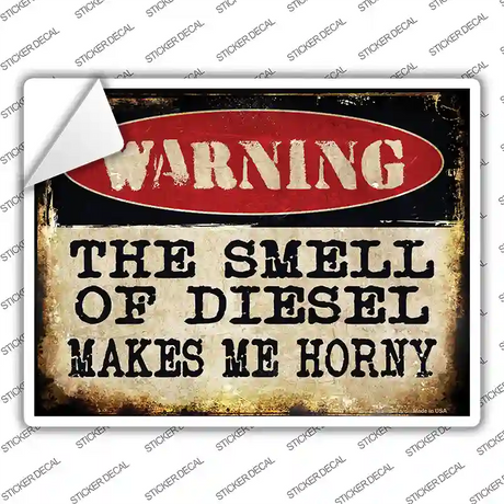 The Smell Of Diesel Novelty Rectangle Sticker Decal