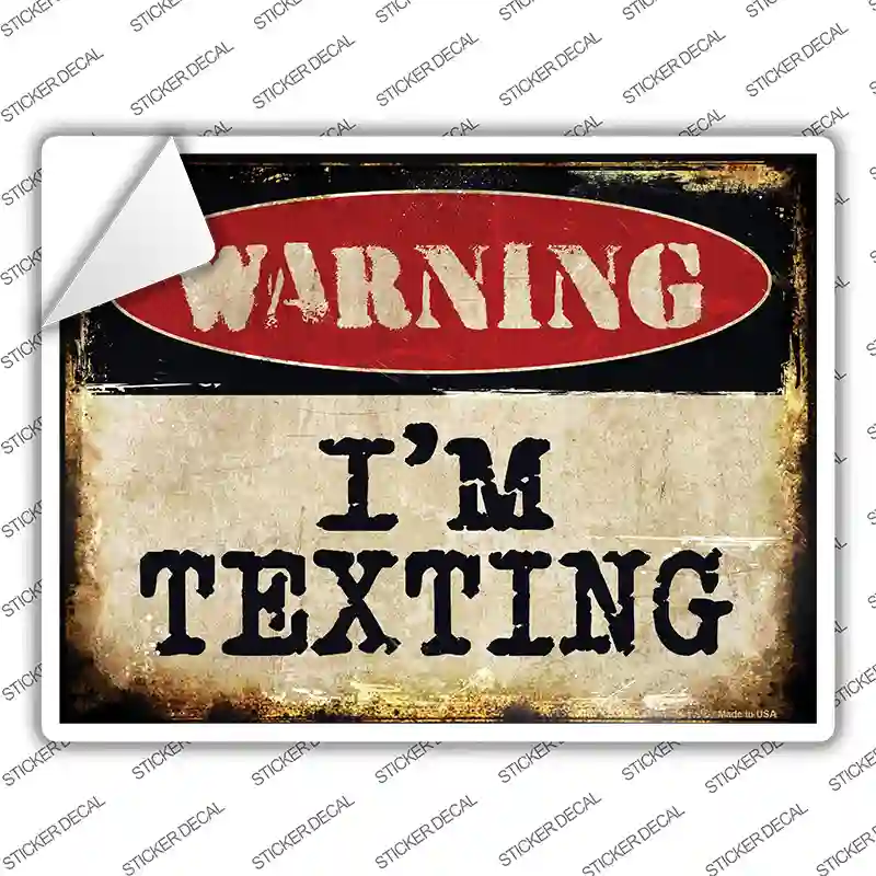 Im Texting Novelty Rectangle Sticker Decal