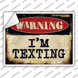Im Texting Novelty Rectangle Sticker Decal