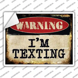 Im Texting Novelty Rectangle Sticker Decal