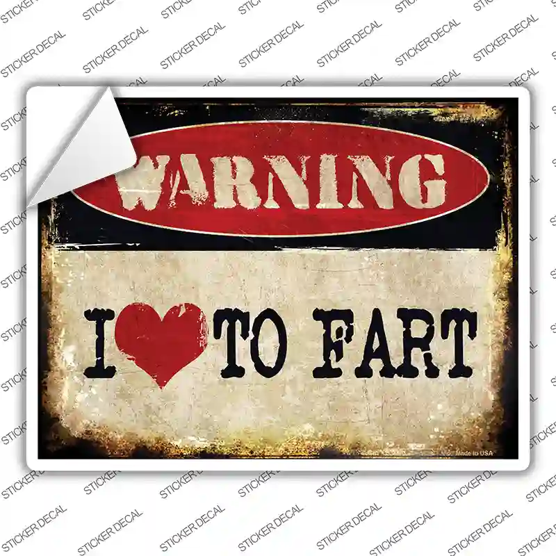 I Love To Fart Novelty Rectangle Sticker Decal