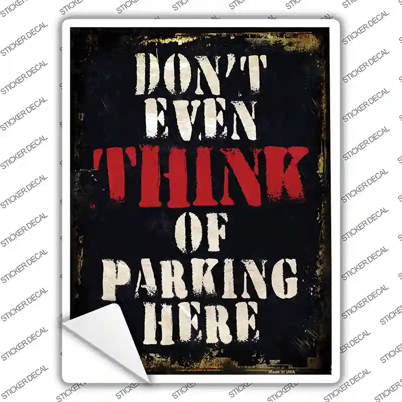 Dont Even Think Novelty Rectangle Sticker Decal