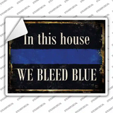 We Bleed Blue Novelty Rectangle Sticker Decal