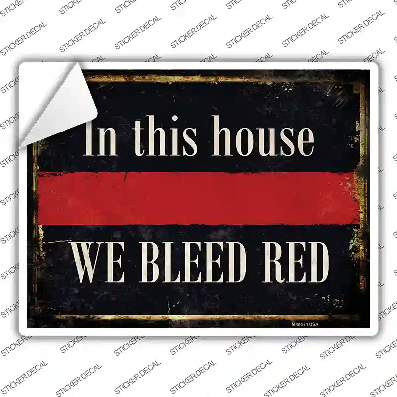 We Bleed Red Novelty Rectangle Sticker Decal