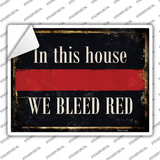 We Bleed Red Novelty Rectangle Sticker Decal