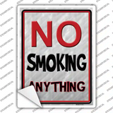 No Smoking Anything Novelty Rectangle Sticker Decal