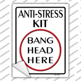 Anti-Stress Kit Novelty Rectangle Sticker Decal
