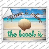 Home Is Where The Beach Is Novelty Rectangle Sticker Decal