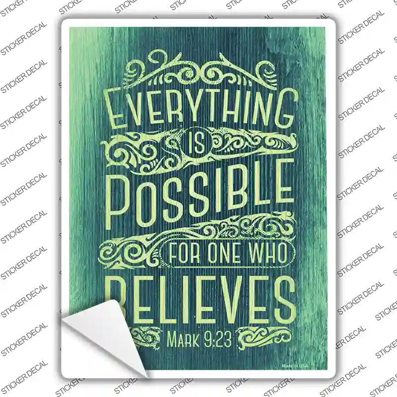 Everything Is Possible Novelty Rectangle Sticker Decal