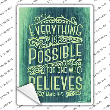 Everything Is Possible Novelty Rectangle Sticker Decal