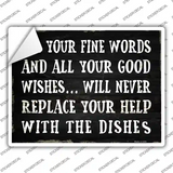 Fine Words Good Wishes Novelty Rectangle Sticker Decal