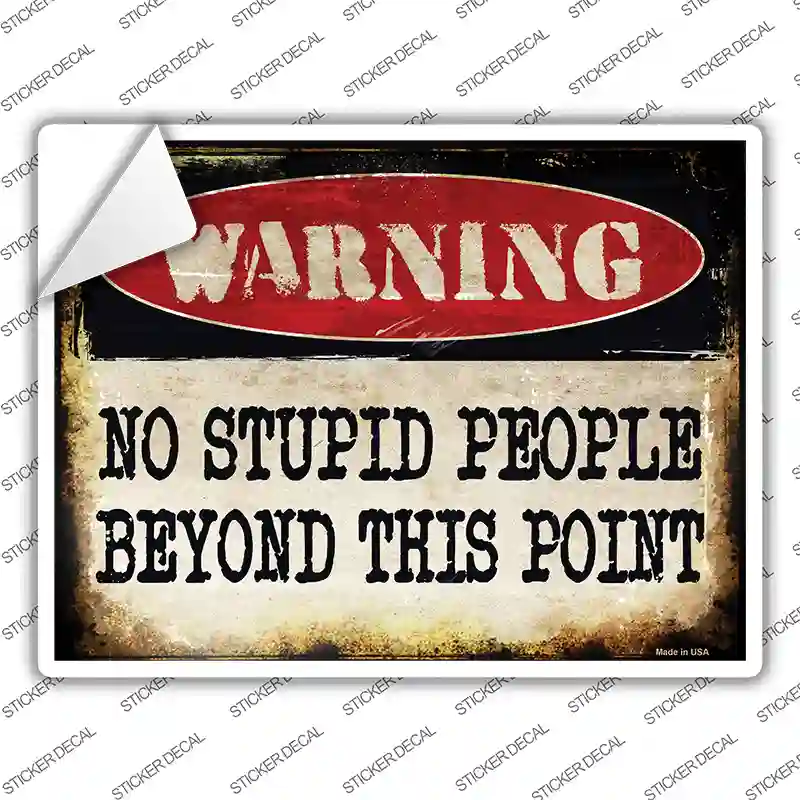 No Stupid People Novelty Rectangle Sticker Decal