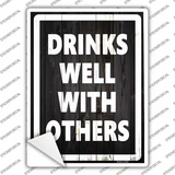 Drinks Well With Others Black Novelty Rectangle Sticker Decal