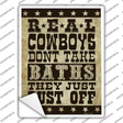 Real Cowboys Dust Off Novelty Rectangle Sticker Decal