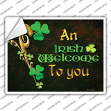 An Irish Welcome To You Novelty Rectangle Sticker Decal