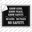 Know Guns, Know People, Know Safety Novelty Rectangle Sticker Decal