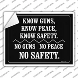 Know Guns, Know People, Know Safety Novelty Rectangle Sticker Decal