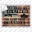 Ill Keep My Guns You Keep Your Change Novelty Rectangle Sticker Decal