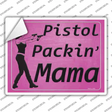 Pistol Packin Mama Novelty Rectangle Sticker Decal
