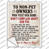Complain About Our Pug Novelty Rectangle Sticker Decal