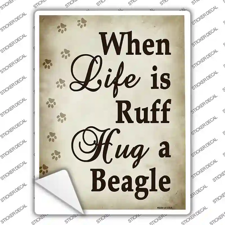 Hug A Beagle Novelty Rectangle Sticker Decal