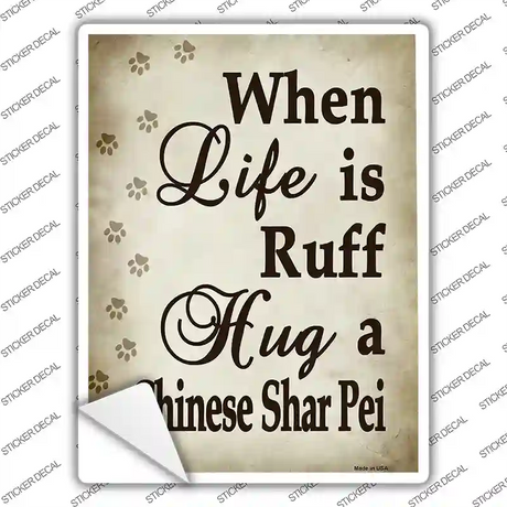 Hug A Chinese Shar Fei Novelty Rectangle Sticker Decal