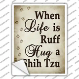 Hug A Shih Tzu Novelty Rectangle Sticker Decal