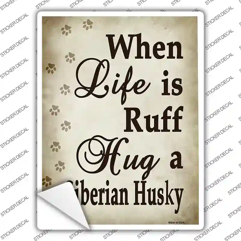 Hug A Siberian Husky Chain Novelty Rectangle Sticker Decal