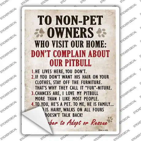Non-Pet Owners Pitbull Novelty Rectangle Sticker Decal
