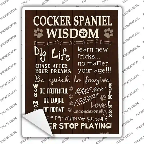 Cocker Spaniel Wisdom Novelty Rectangle Sticker Decal