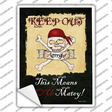 Keep Out Matey Novelty Rectangle Sticker Decal