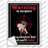 Warning To Burglars Novelty Rectangle Sticker Decal