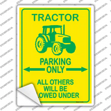 Tractor Only Novelty Rectangle Sticker Decal