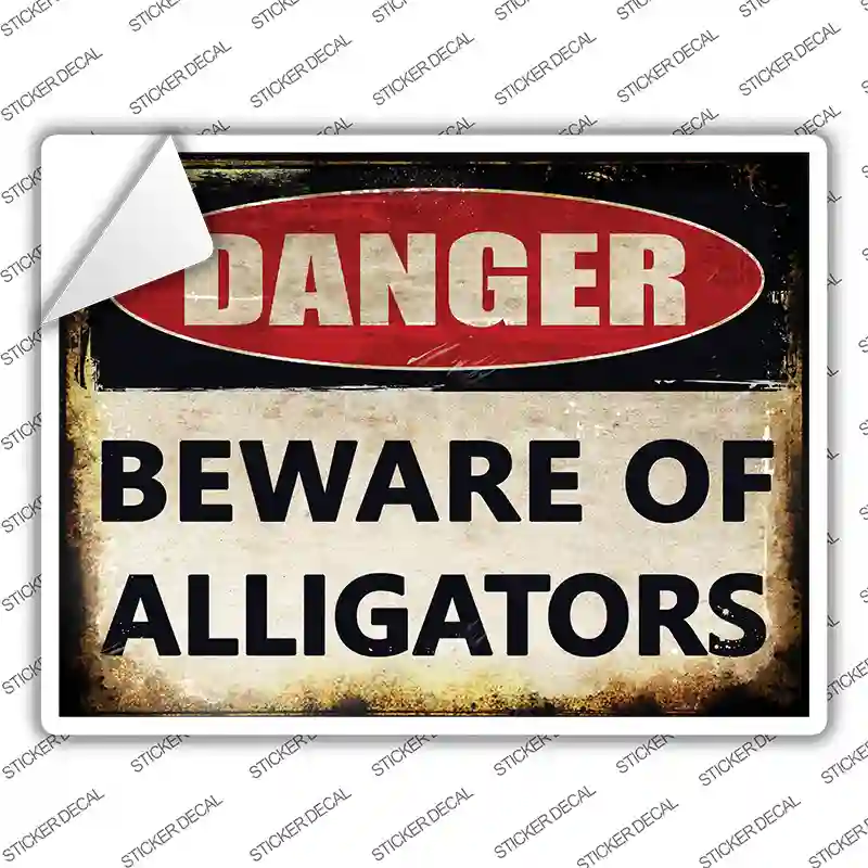 Danger Beware of Alligators Novelty Rectangle Sticker Decal