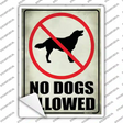 No Dogs Allowed Novelty Rectangle Sticker Decal