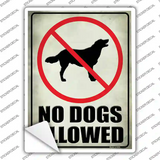 No Dogs Allowed Novelty Rectangle Sticker Decal
