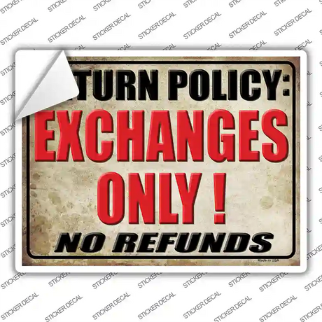 Return Policy Novelty Rectangle Sticker Decal