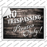 No Trespassing Pirates Only Novelty Rectangle Sticker Decal