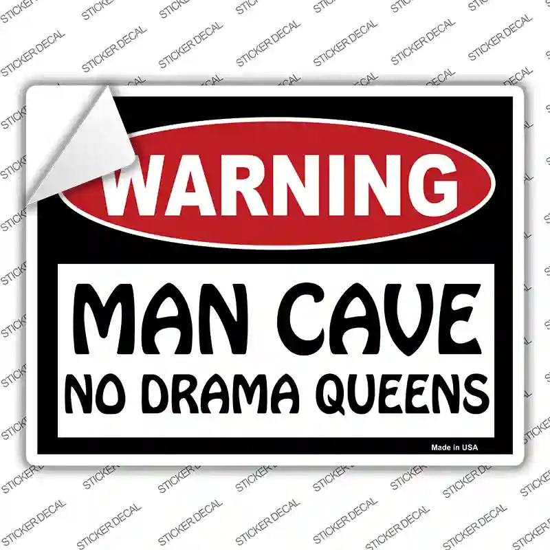 Man Cave No Drama Queens Novelty Rectangle Sticker Decal