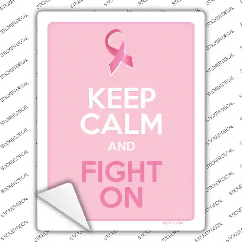 Keep Calm Fight On Novelty Rectangle Sticker Decal
